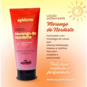 Hidratante e Desodorante Corporal Morango do Nordeste Apinil