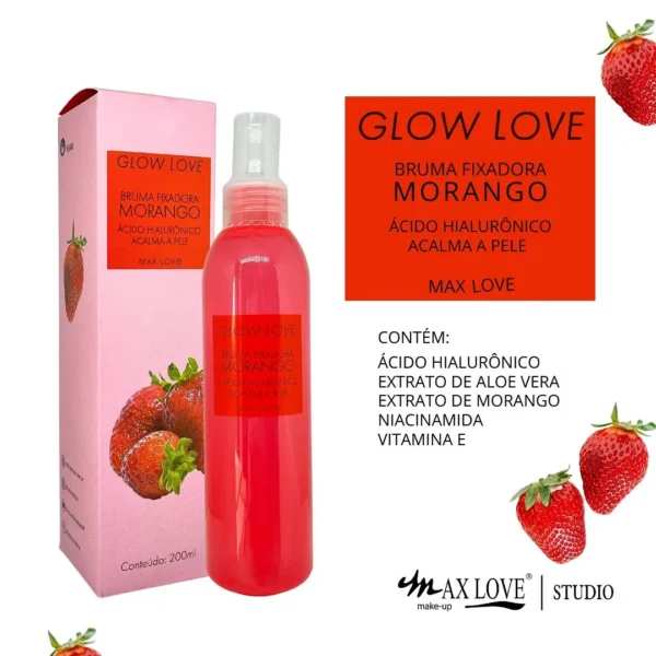 glow love bruma fixadora morango max love 200ml